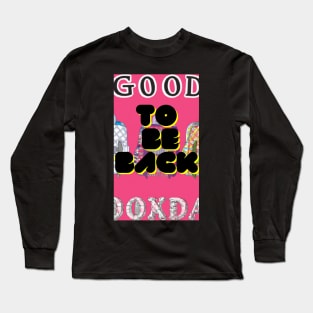 GOOD TO BE BACK RO SCHOOL STICKER FOR MOTIVATION Long Sleeve T-Shirt